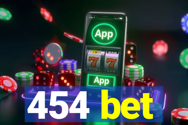 454 bet